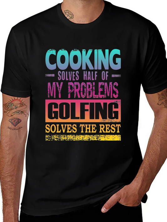 Cooking and Golfing Problem Solver T-Shirt