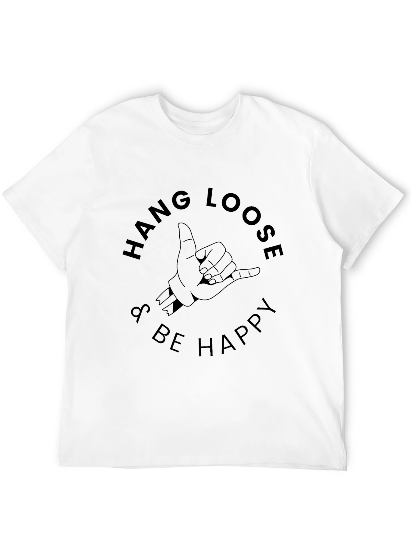 Hang Loose & Be Happy Graphic T-Shirt