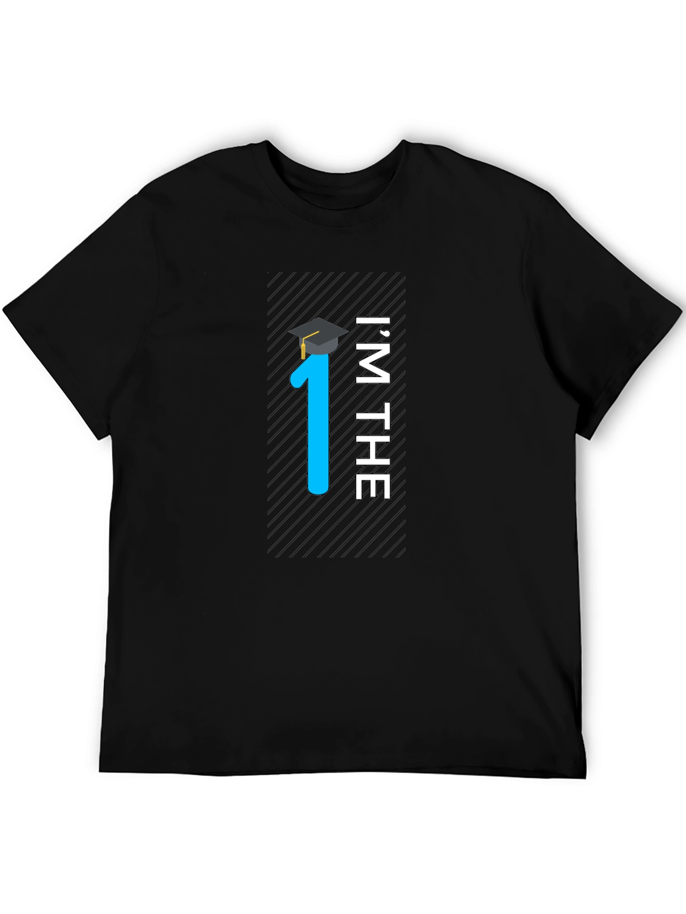 Im The One Graduation T-Shirt