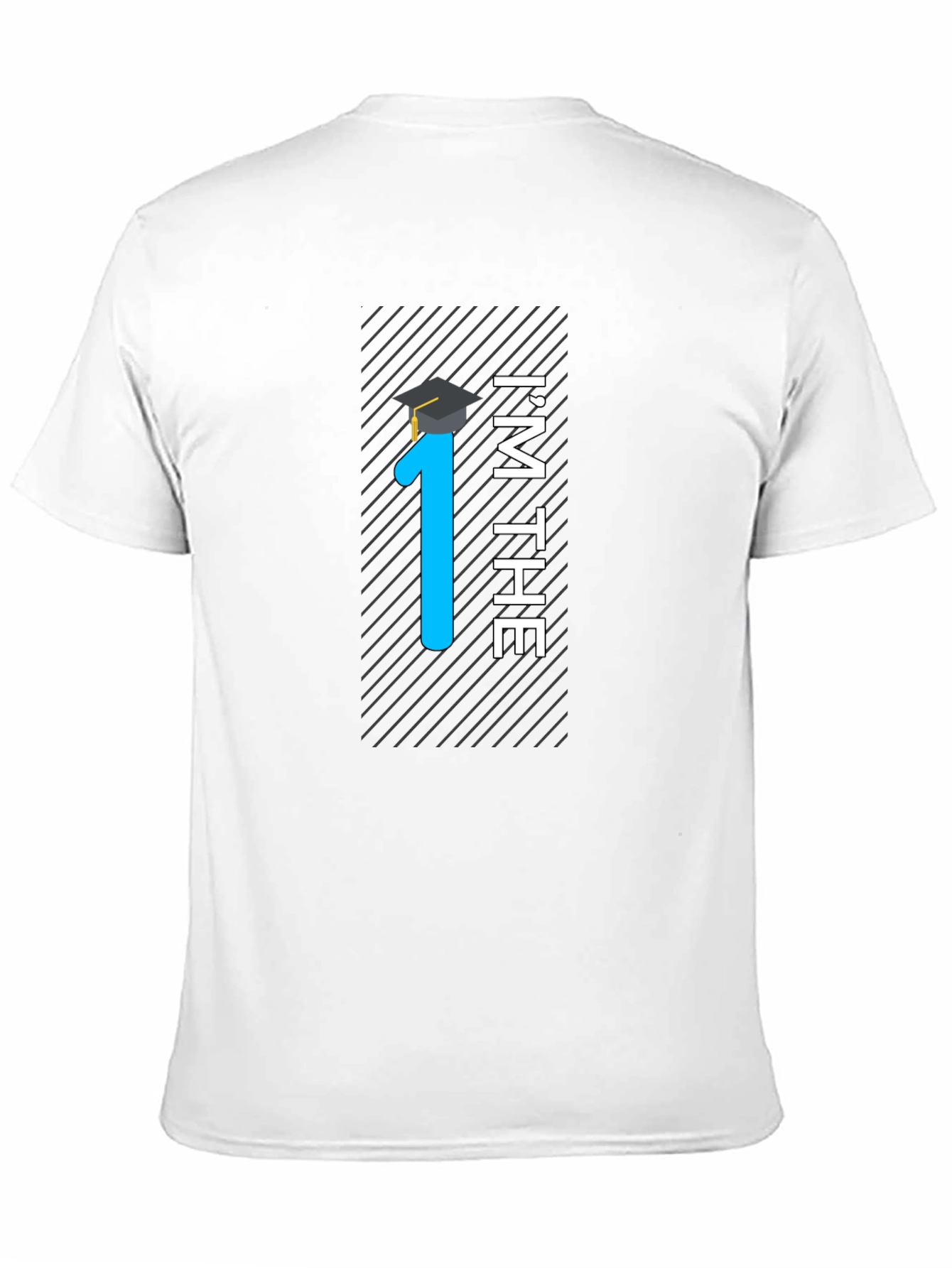 Im The One Graduation T-Shirt