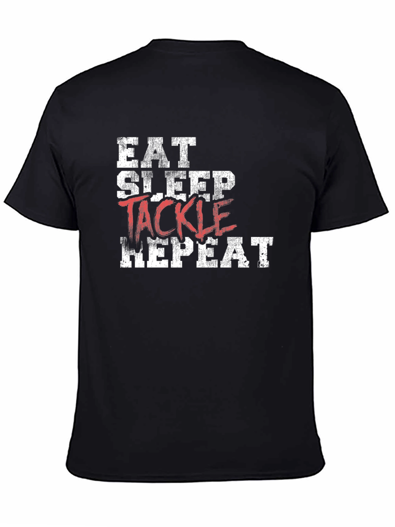 Eat Sleep Tackle Repeat Black T-Shirt
