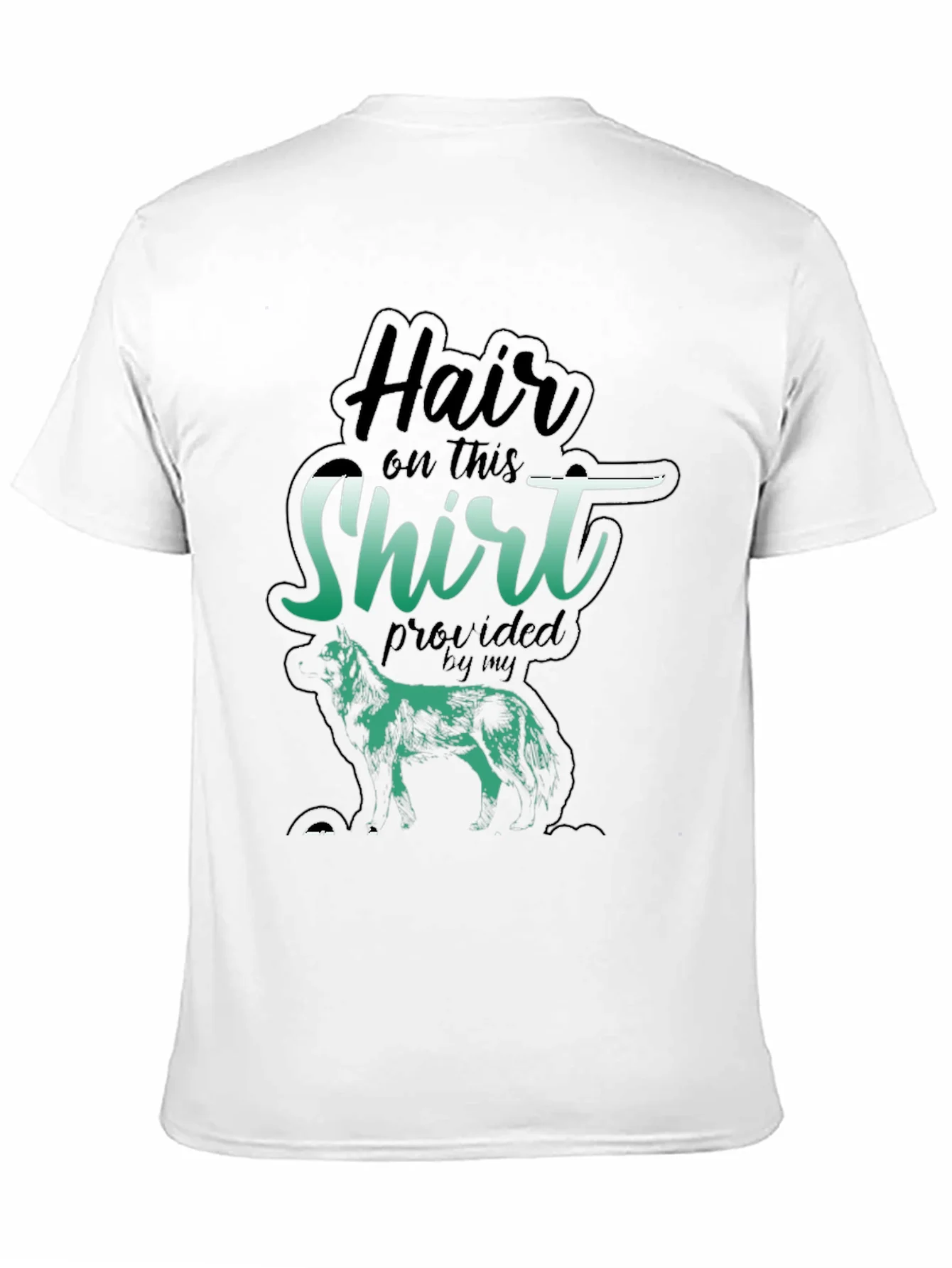 Hair On This Shirt Dog T-Shirt