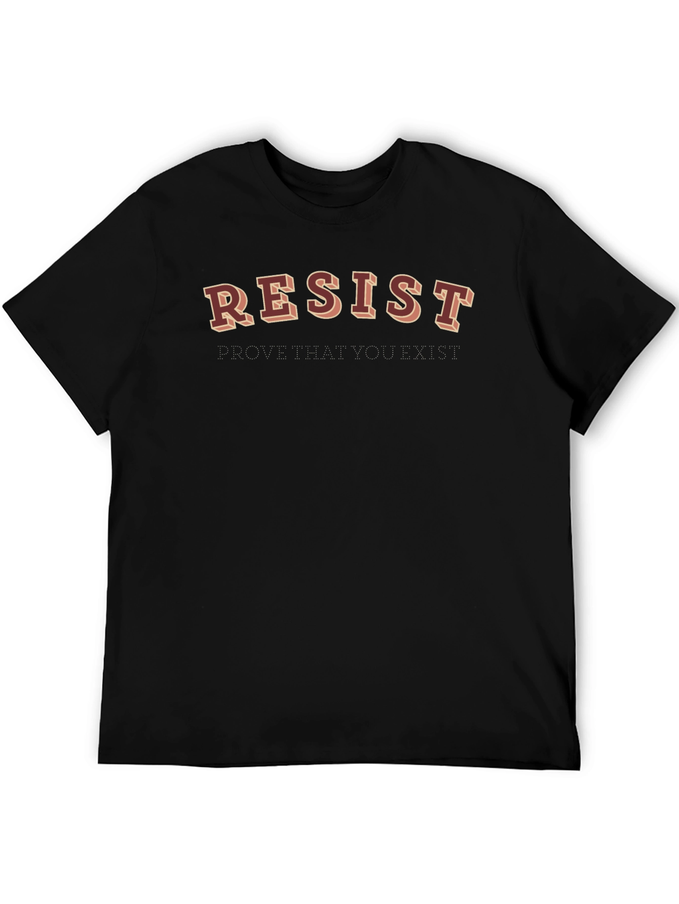 Resist Graphic Tee - Prove You Exist Black T-Shirt