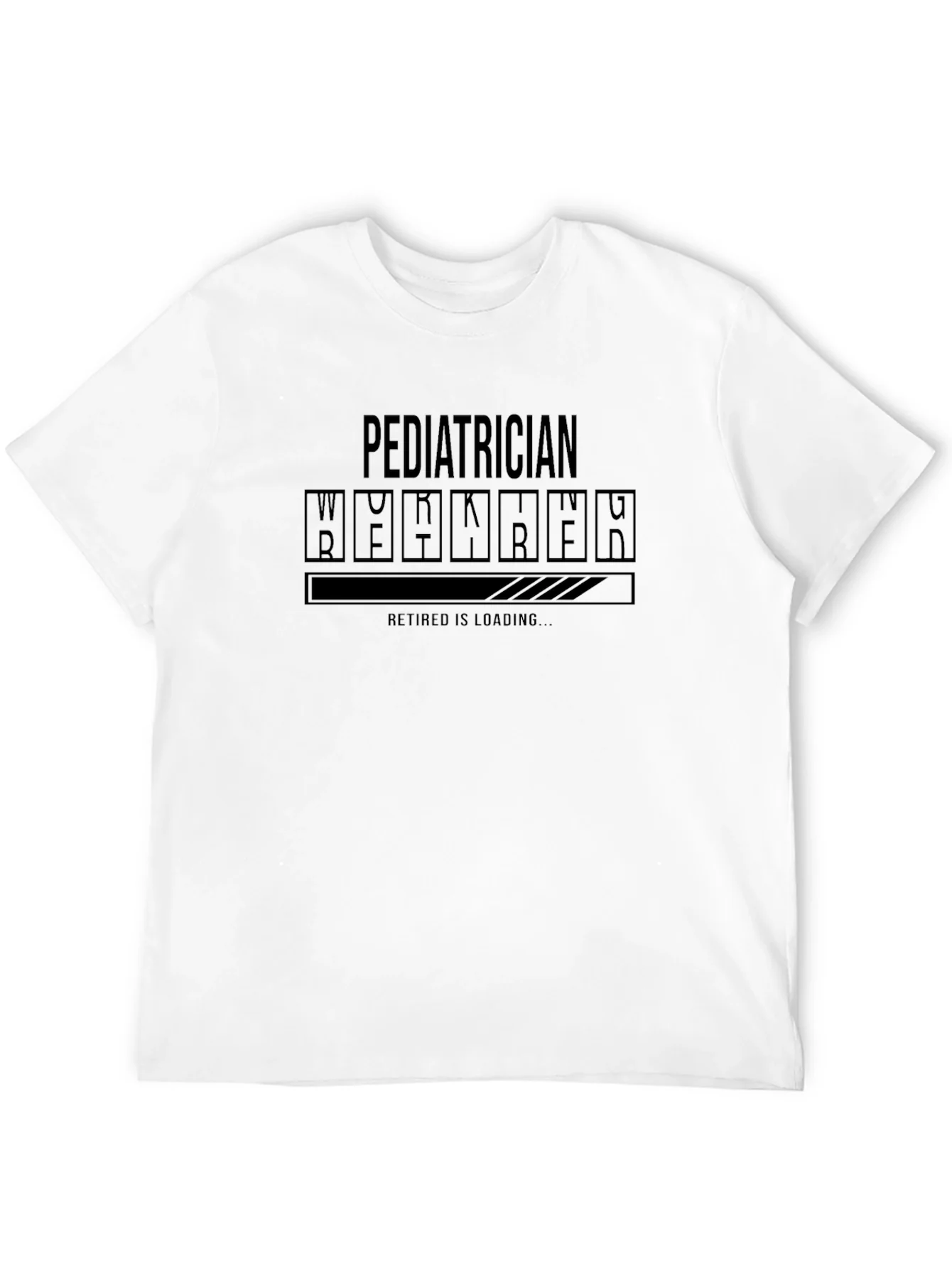 Pediatrician Retirement Loading T-Shirt