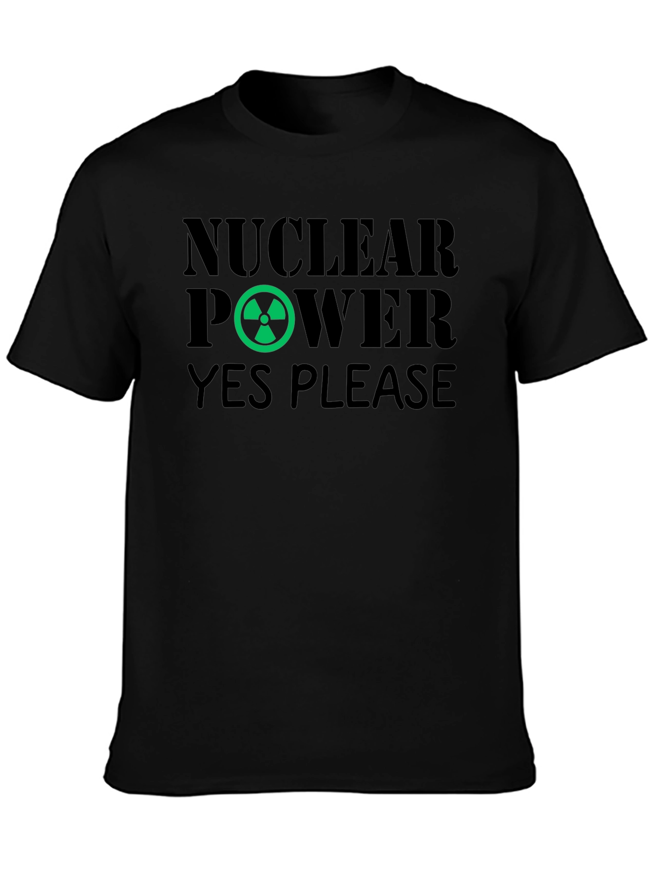 Nuclear Power YES PLEASE! Novelty Graphic T-Shirt