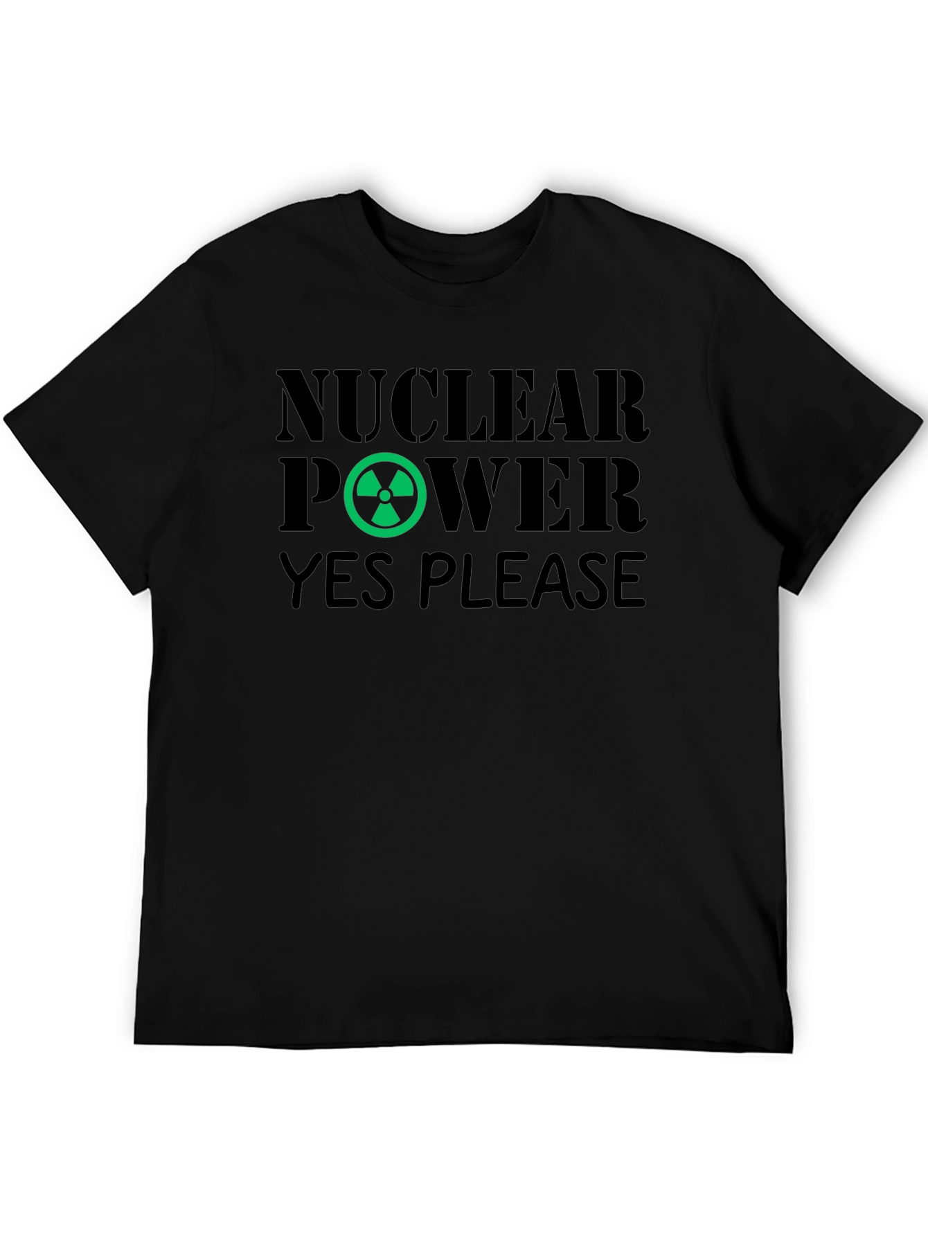 Nuclear Power YES PLEASE! Novelty Graphic T-Shirt