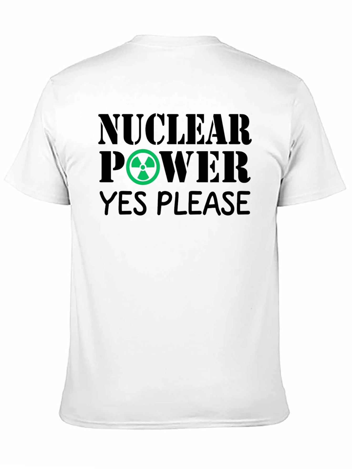 Nuclear Power YES PLEASE! Novelty Graphic T-Shirt