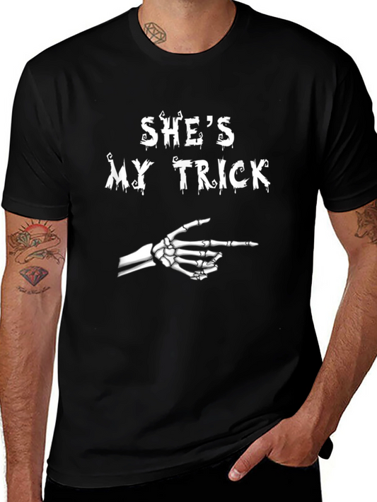 Shes My Trick Skeleton Hand Halloween T-Shirt