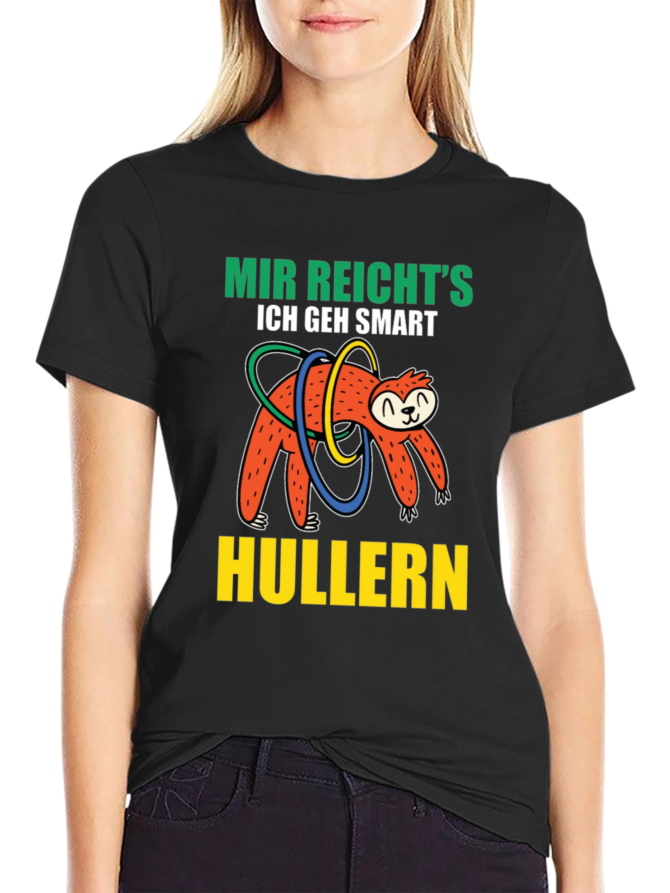 Mir Reichts Sloth Hulla Hooping T-Shirt