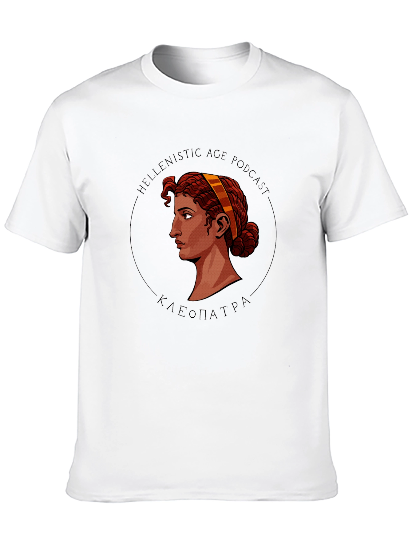 Hellenistic Age Podcast Cleopatra T-Shirt