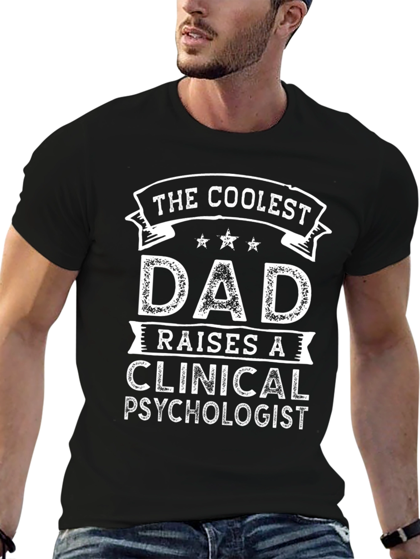Coolest Dad Raises A Clinical Psychologist T-Shirt