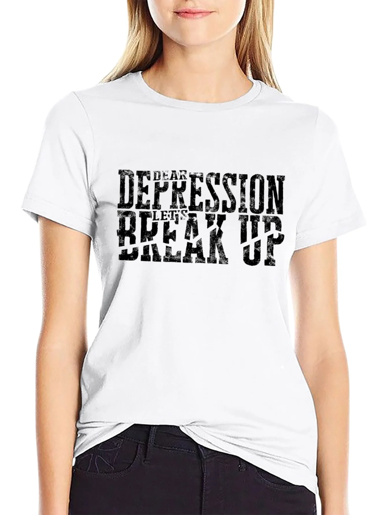 Dear Depression Lets Break Up Black T-Shirt