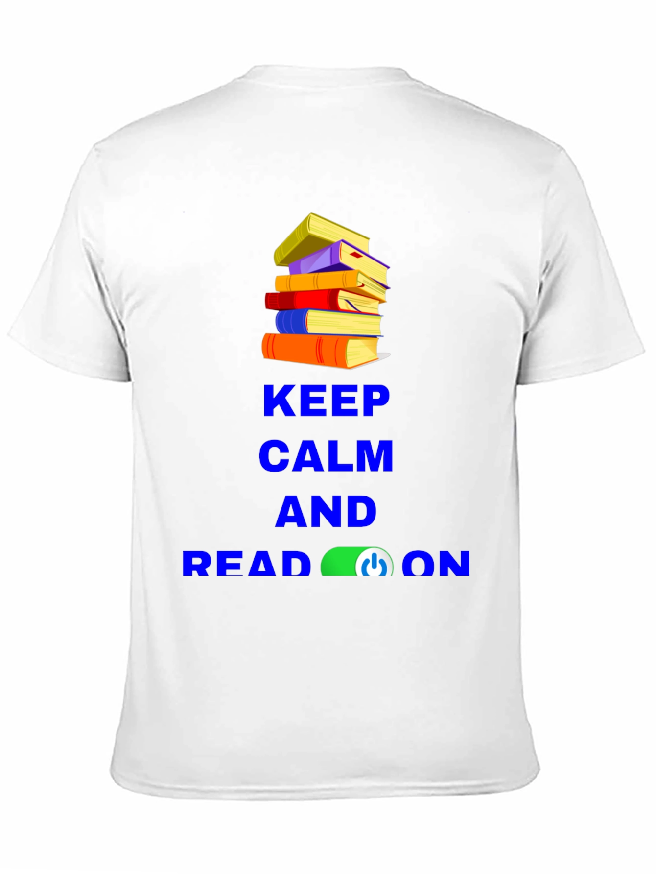Keep Calm and Read On T-Shirt