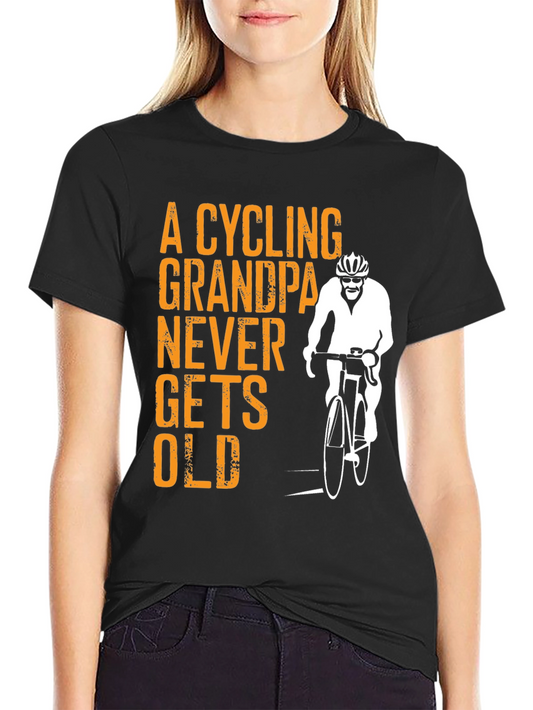 Cycling Grandpa T-Shirt - Never Gets Old!