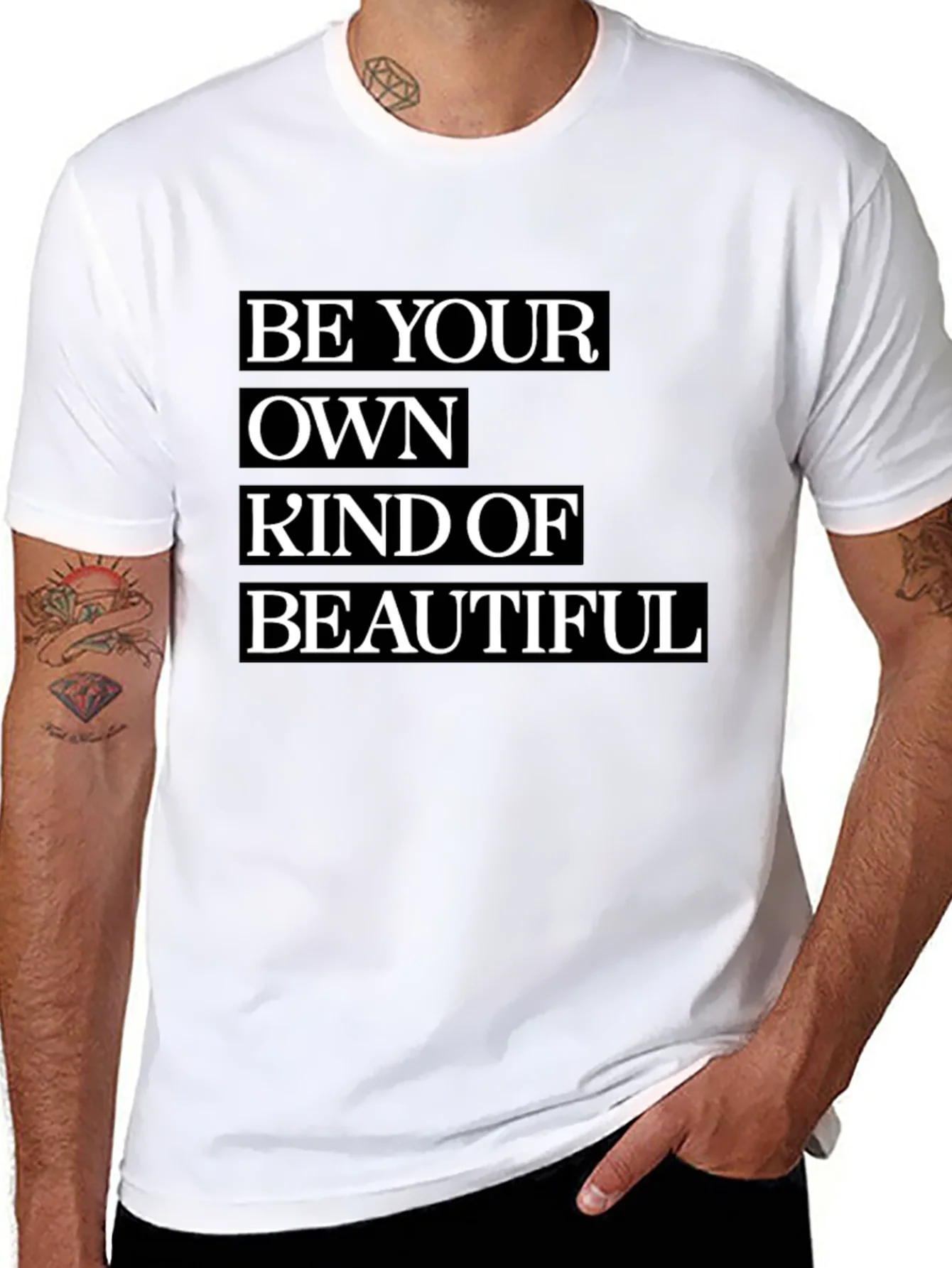 Be Your Own Kind of Beautiful T-Shirt