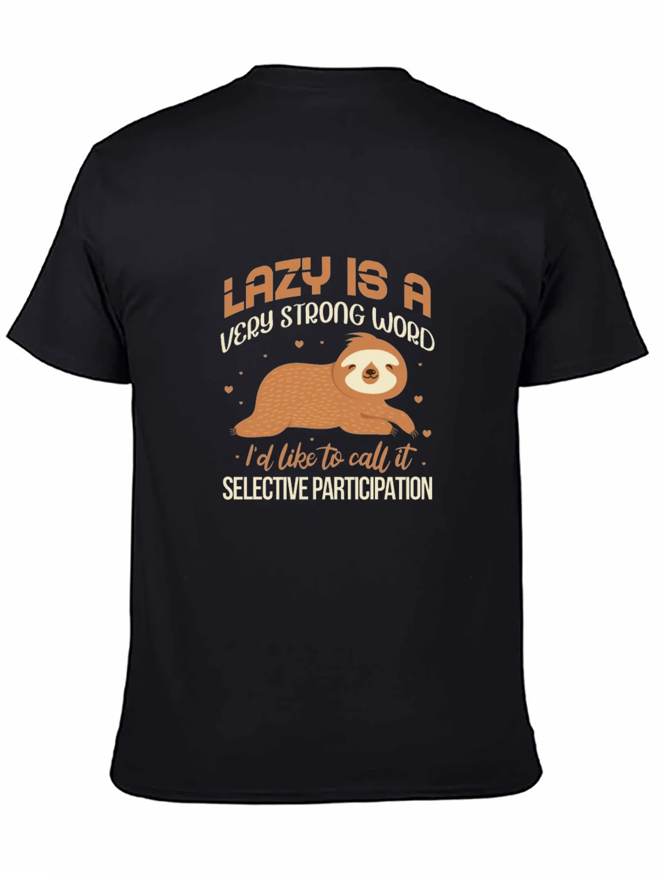 Lazy Sloth Graphic T-Shirt - Selective Participation