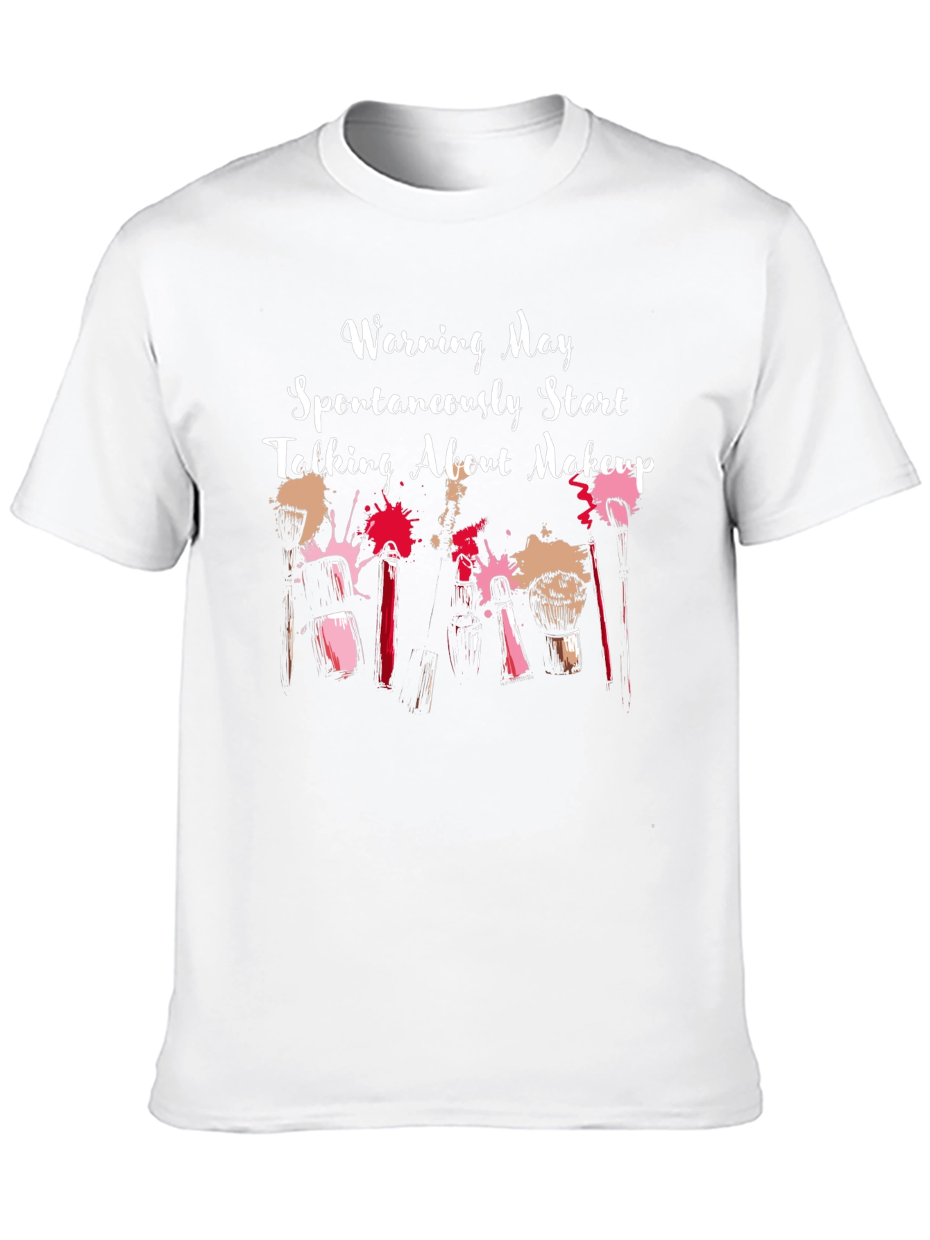 Makeup Lovers Warning Graphic T-Shirt