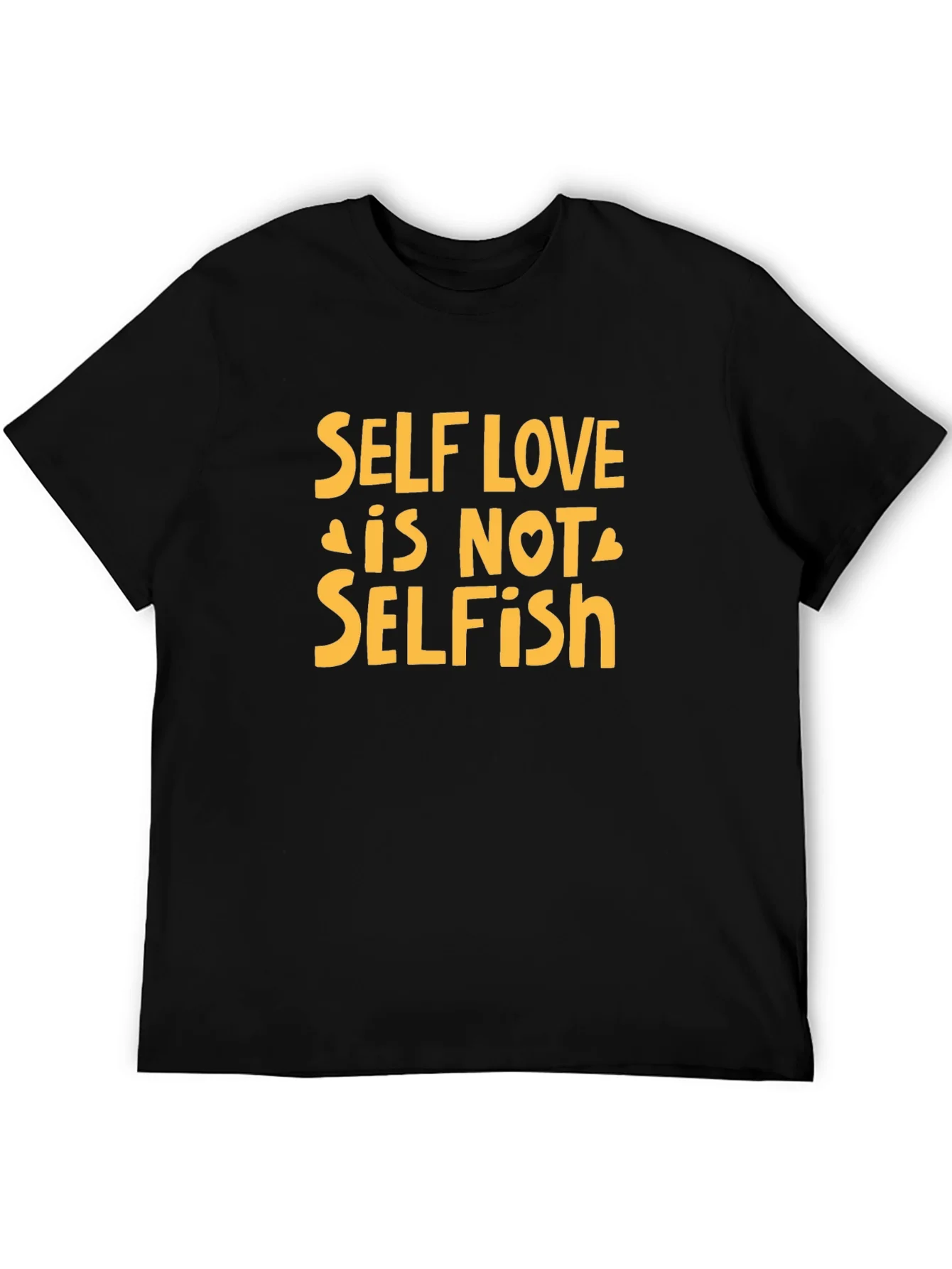 Self Love is Not Selfish T-Shirt - Black