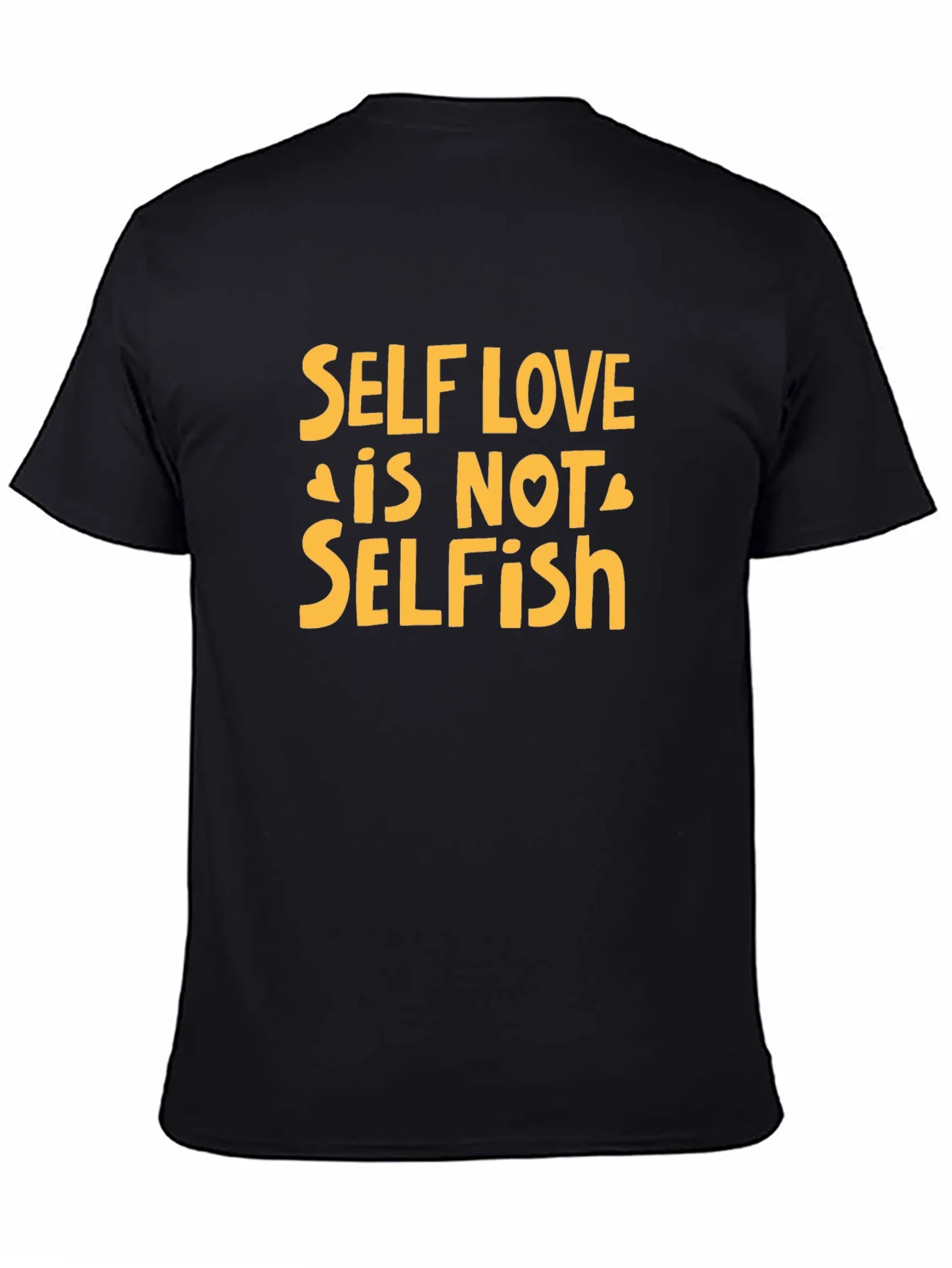 Self Love is Not Selfish T-Shirt - Black