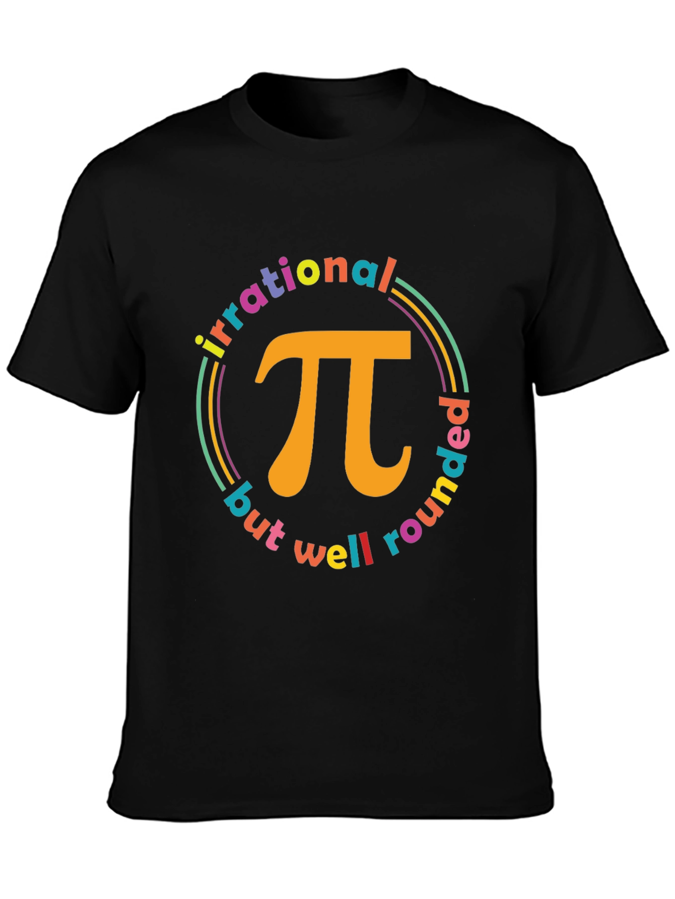 Irrational But Well Rounded Math T-Shirt
