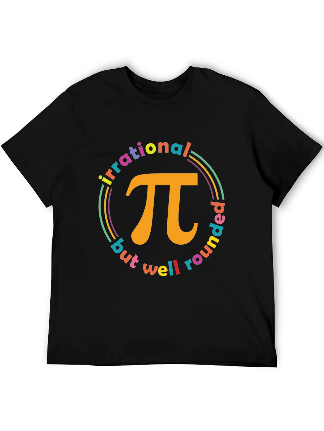 Irrational But Well Rounded Math T-Shirt