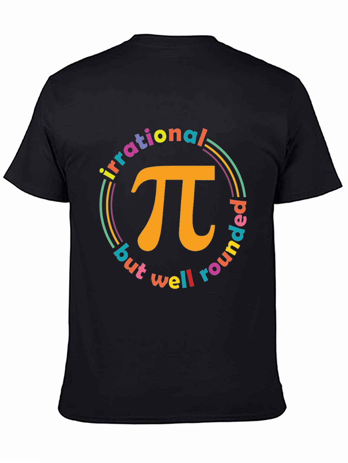 Irrational But Well Rounded Math T-Shirt