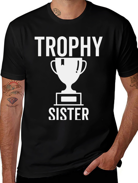 Trophy Sister Graphic T-Shirt - Black Cotton Tee