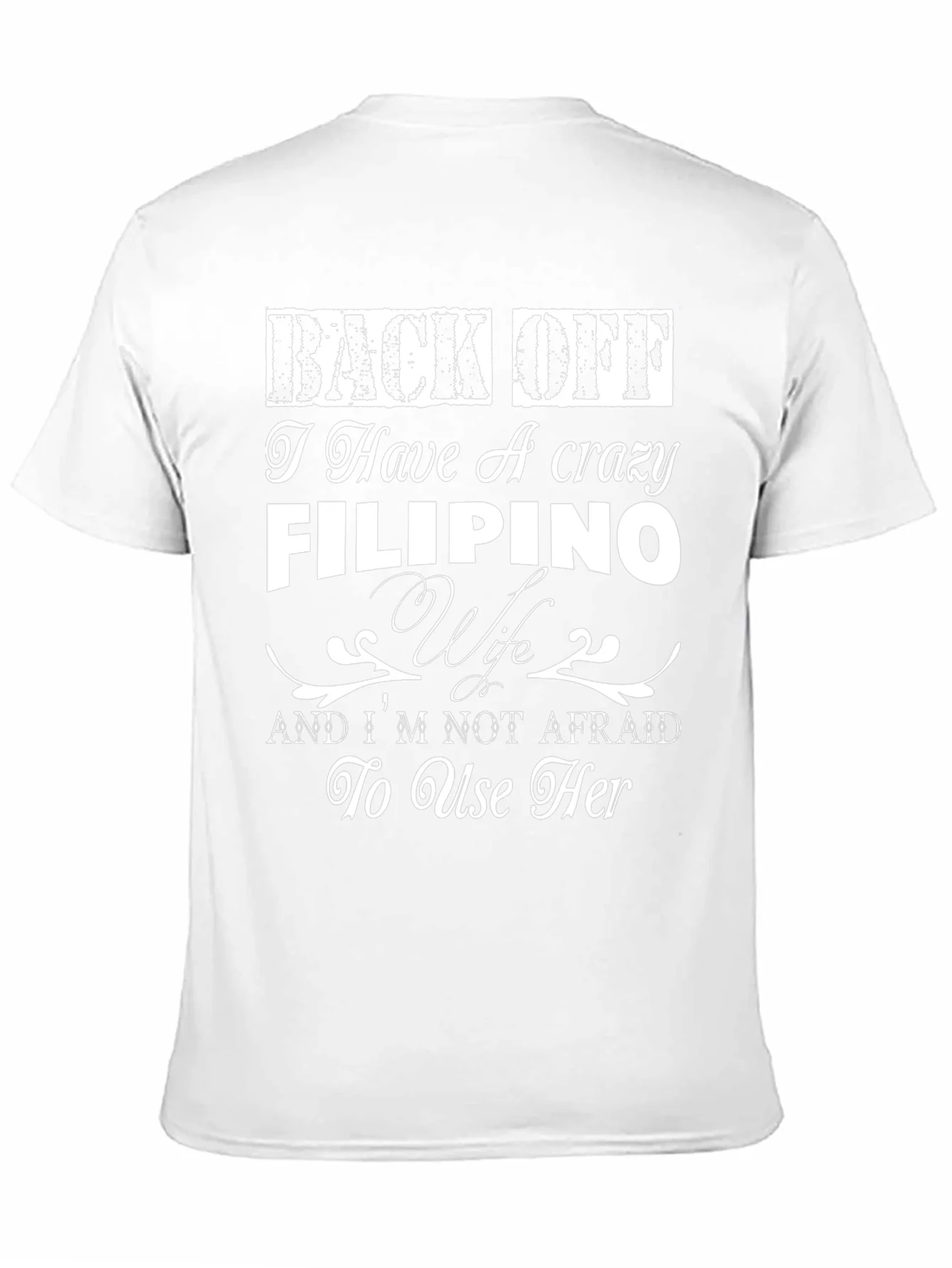 Back Off Filipino Wife Graphic Tee