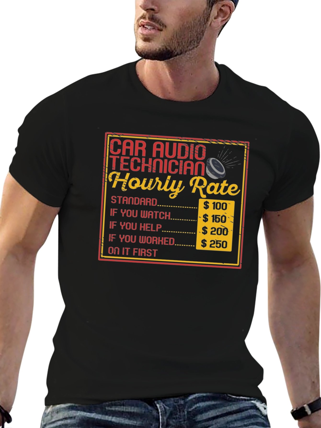 Car Audio Technician Hourly Rate T-Shirt