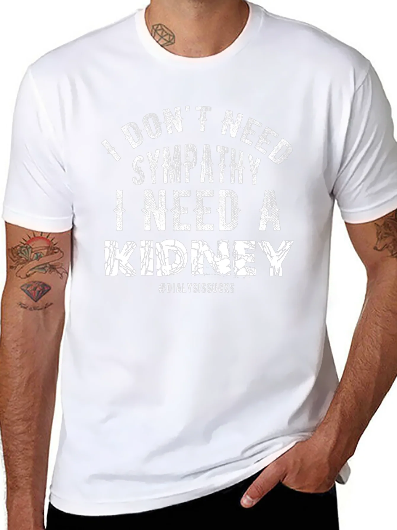 I Need A Kidney T-Shirt