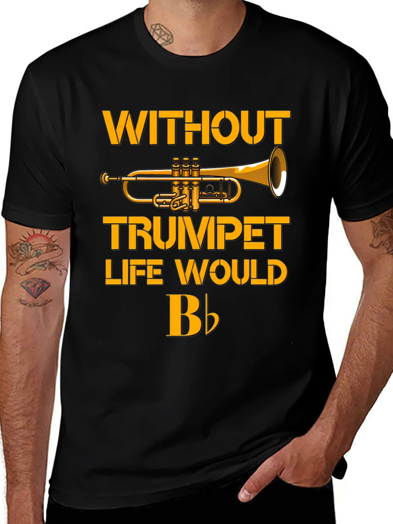 Trumpet T-Shirt - Without Trumpet Life Would B Flat