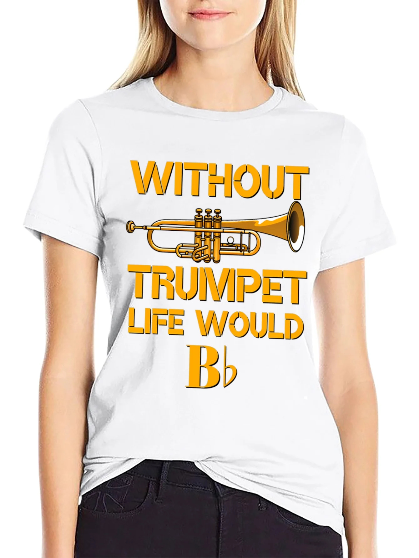 Trumpet T-Shirt - Without Trumpet Life Would B Flat