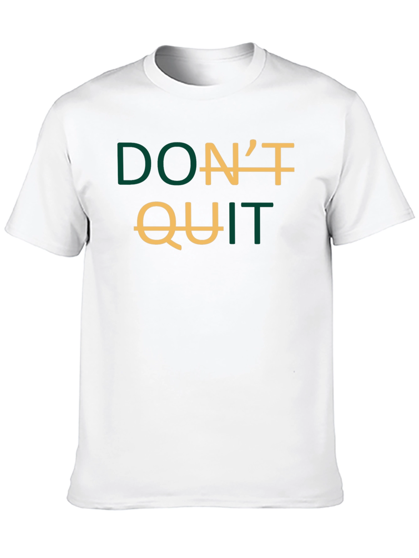 Inspirational Dont Quit Graphic T-Shirt