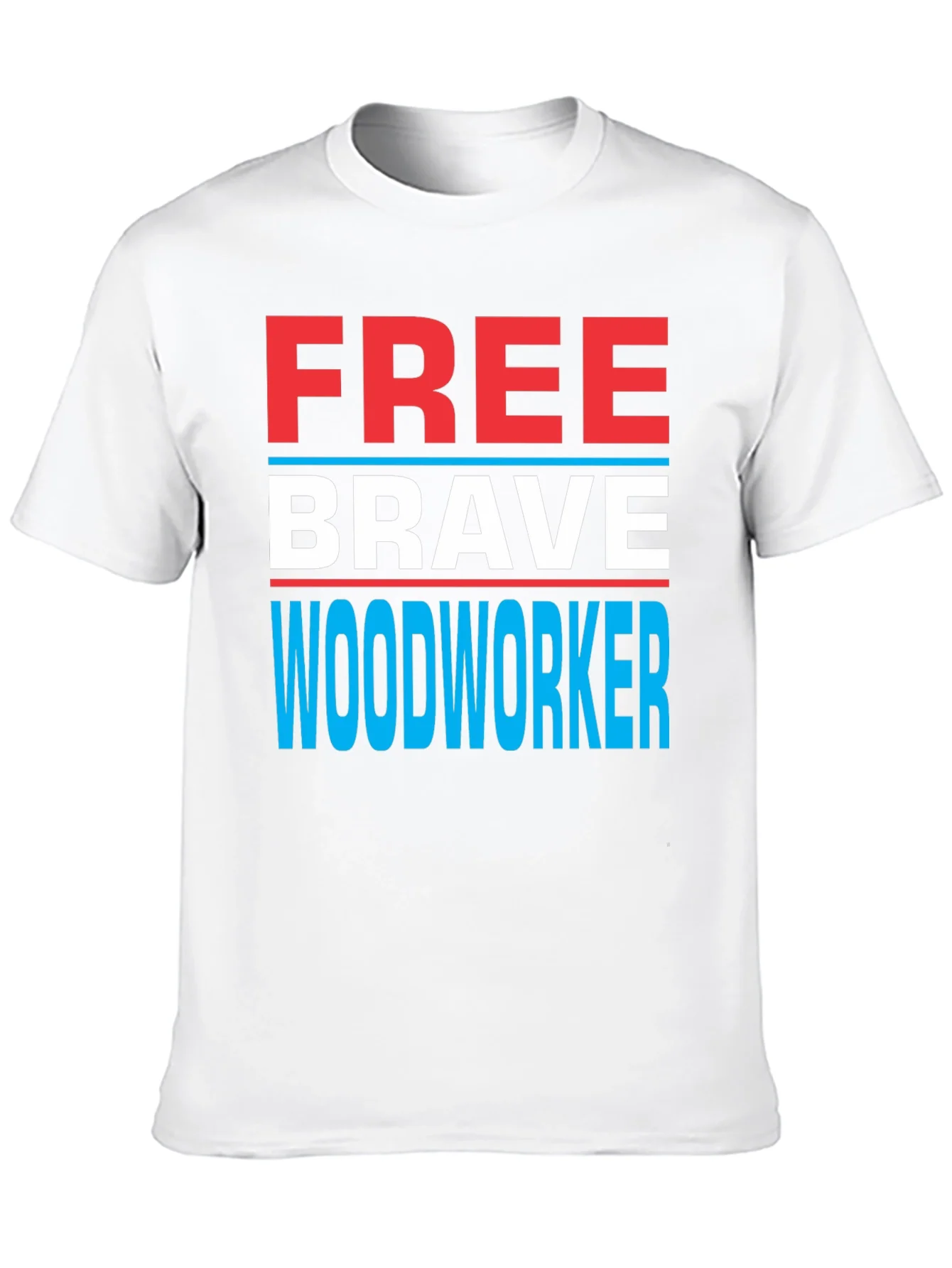 Free Brave Woodworker Graphic T-Shirt