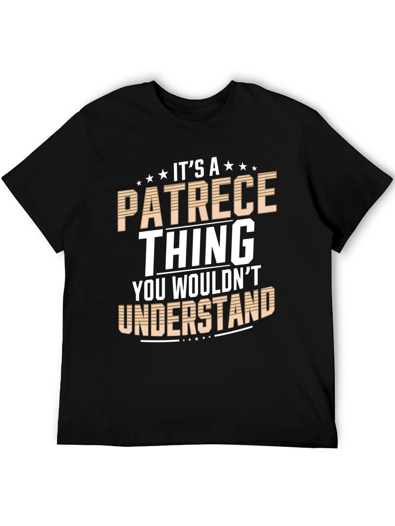 Its a Patrece Thing T-Shirt