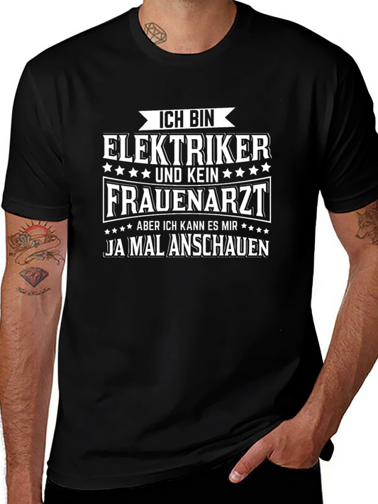 Electrician Humor T-Shirt - Ich Bin Elektriker