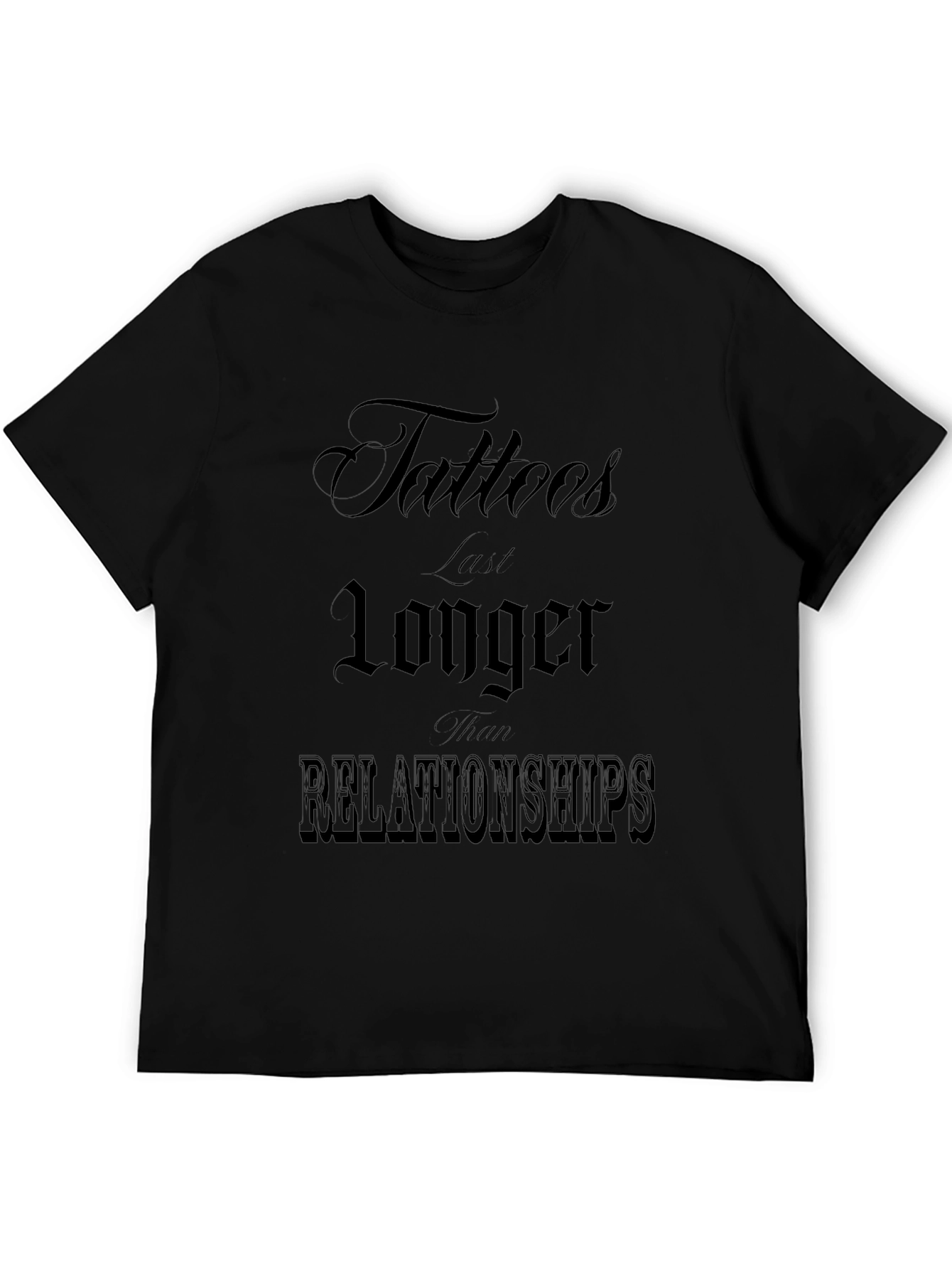 Tattoos Last Longer Graphic Tee - Black