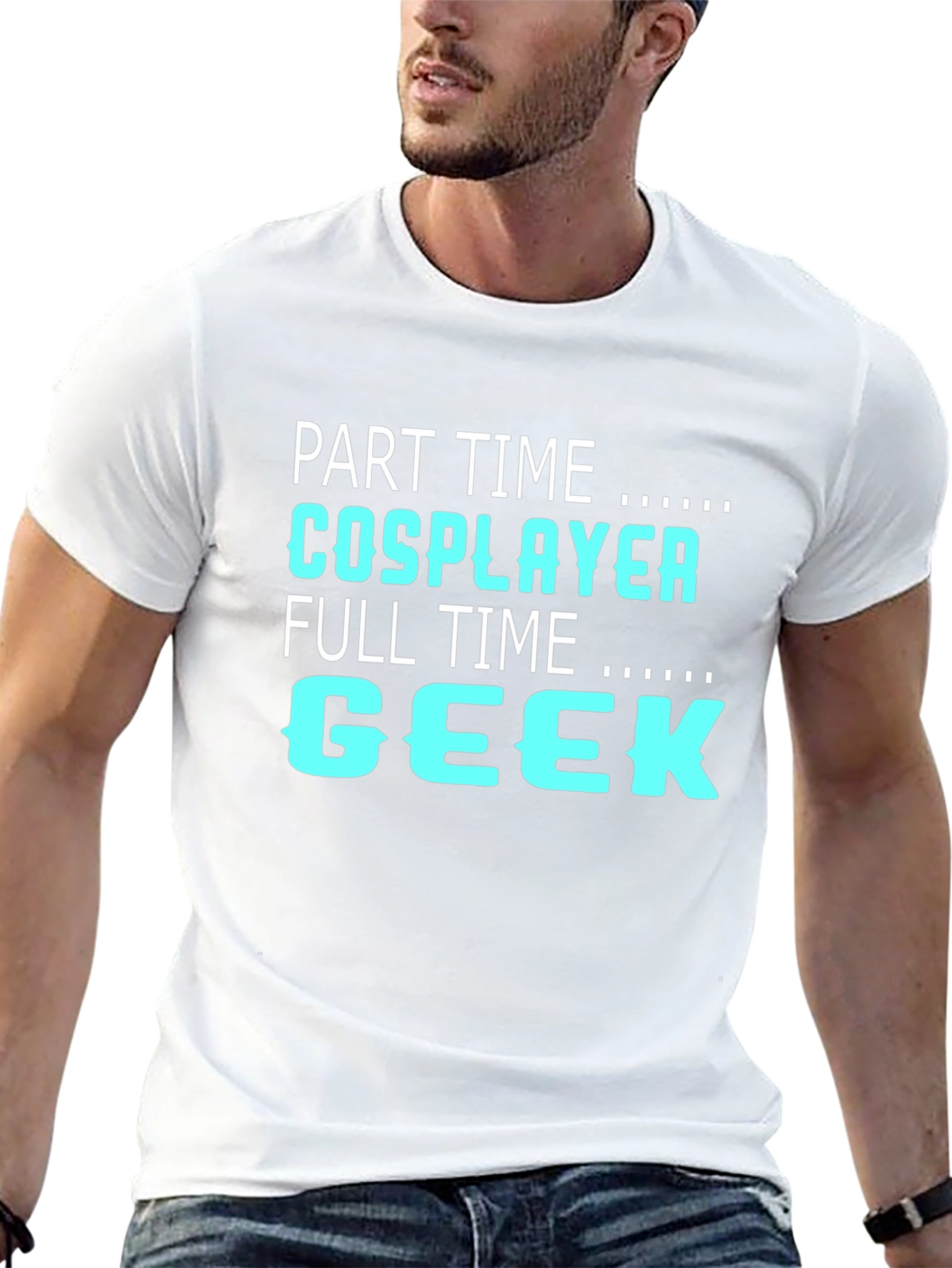 Part Time Cosplayer Full Time Geek T-Shirt