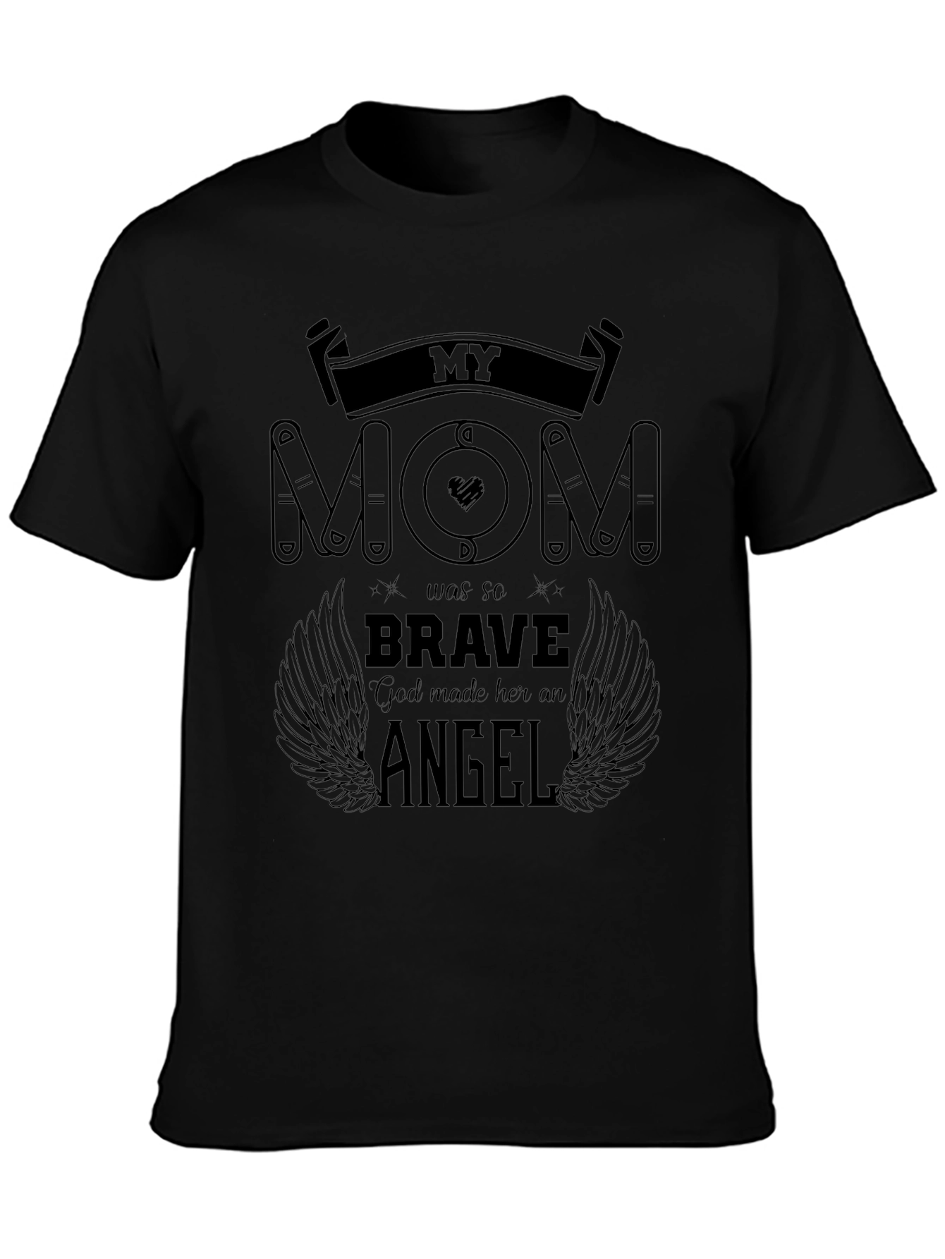 My Mom Was So Brave T-Shirt