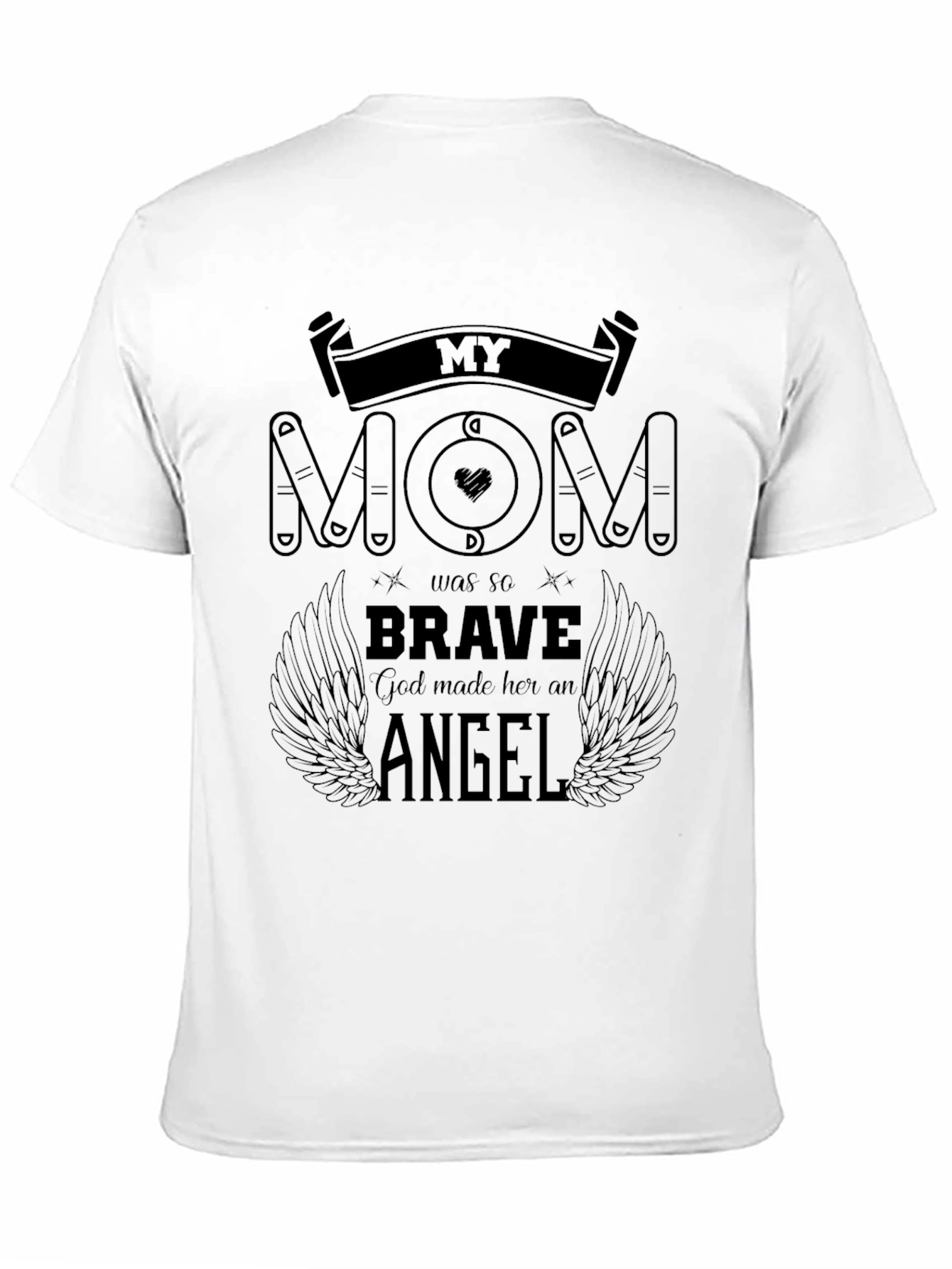 My Mom Was So Brave T-Shirt