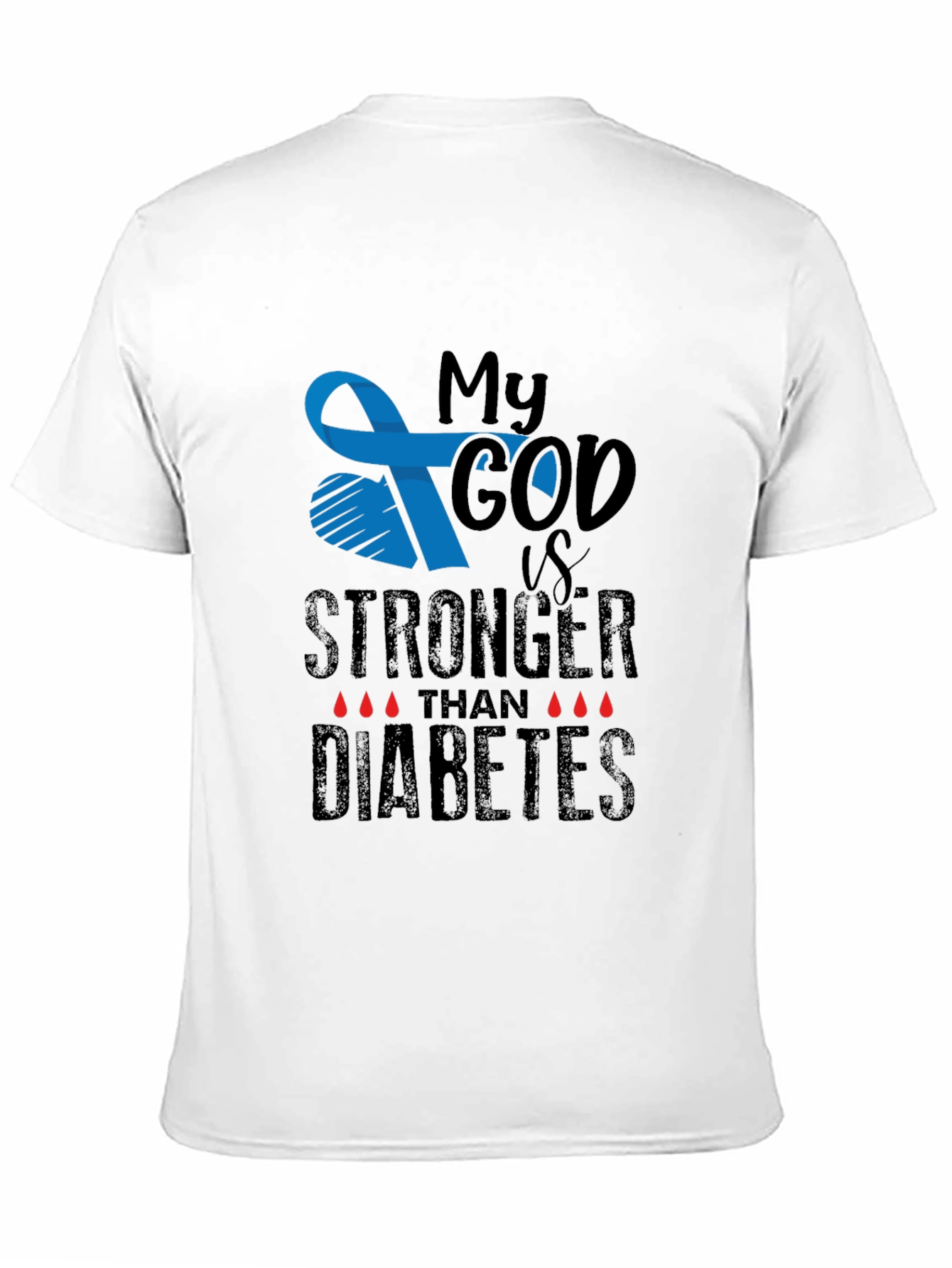 My God is Stronger Than Diabetes Awareness T-Shirt