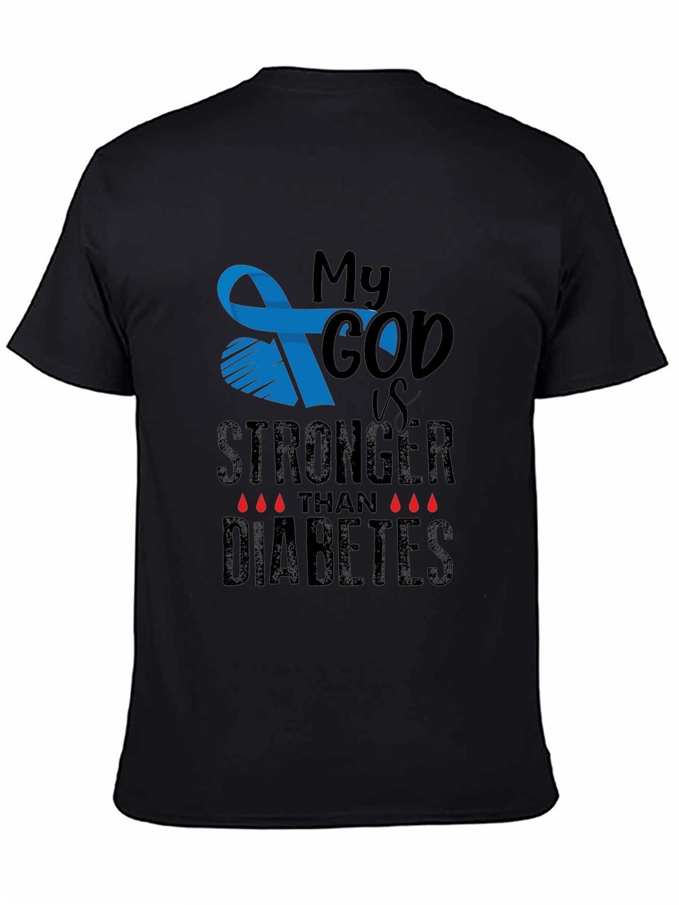 My God is Stronger Than Diabetes Awareness T-Shirt