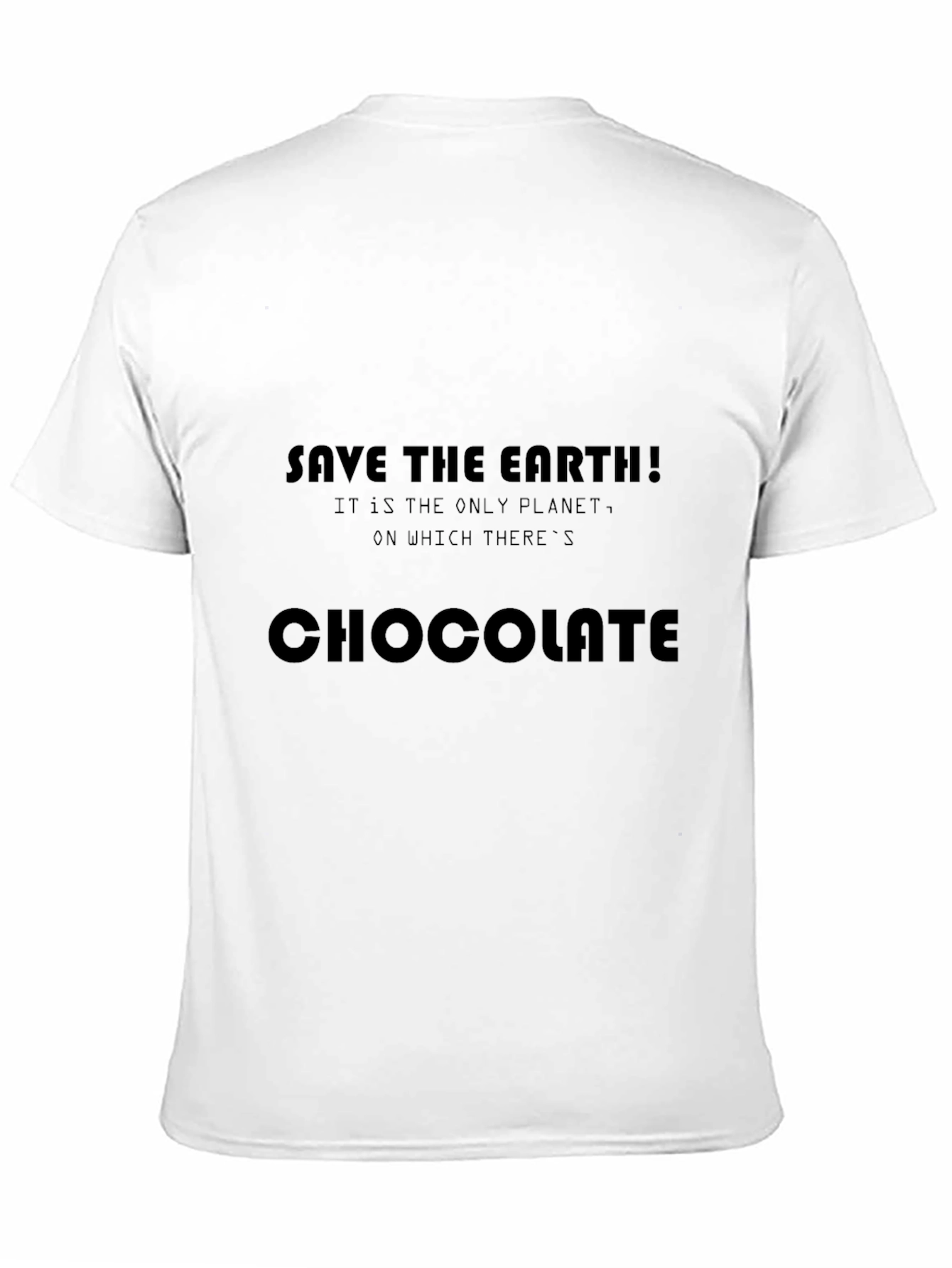 Save the Earth Chocolate T-Shirt