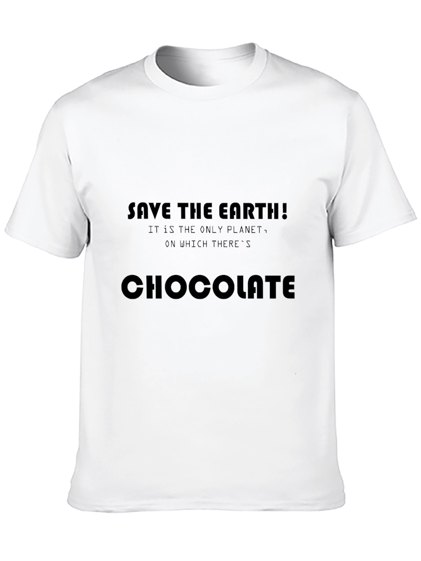 Save the Earth Chocolate T-Shirt