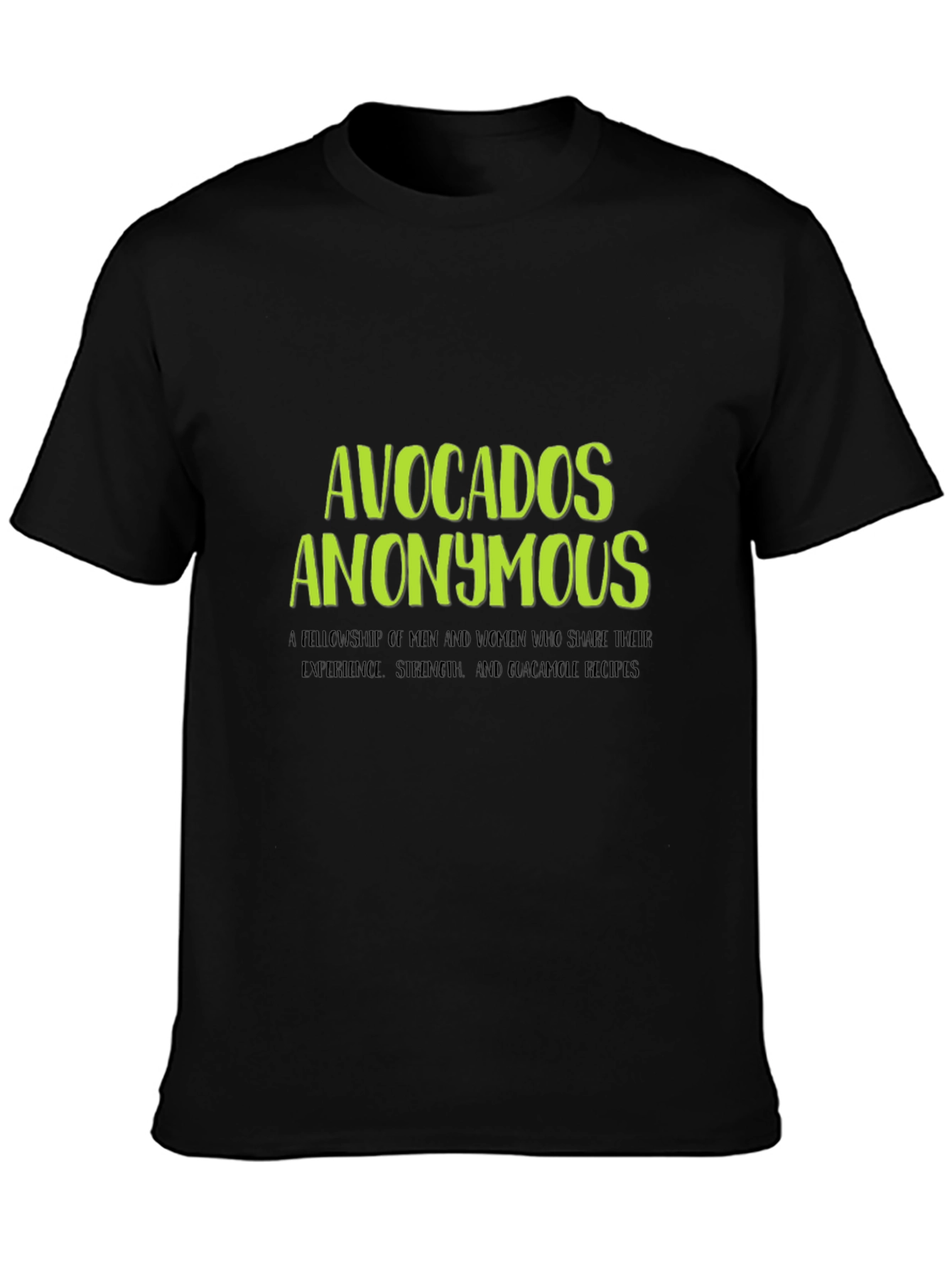 Avocados Anonymous T-Shirt