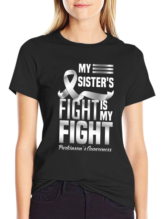 Parkinsons Awareness T-Shirt - My Sisters Fight