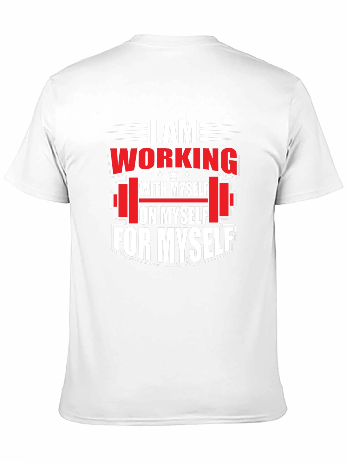 Gym Motivation T-Shirt: Working On Myself