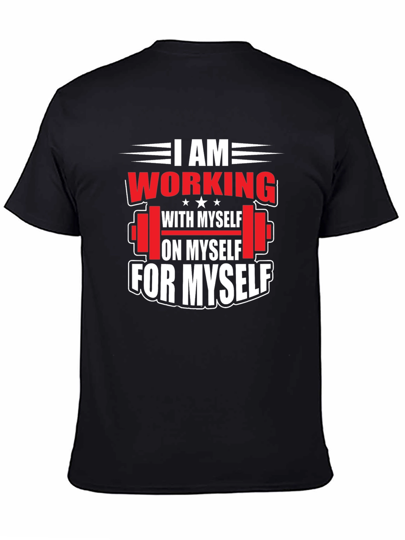 Gym Motivation T-Shirt: Working On Myself