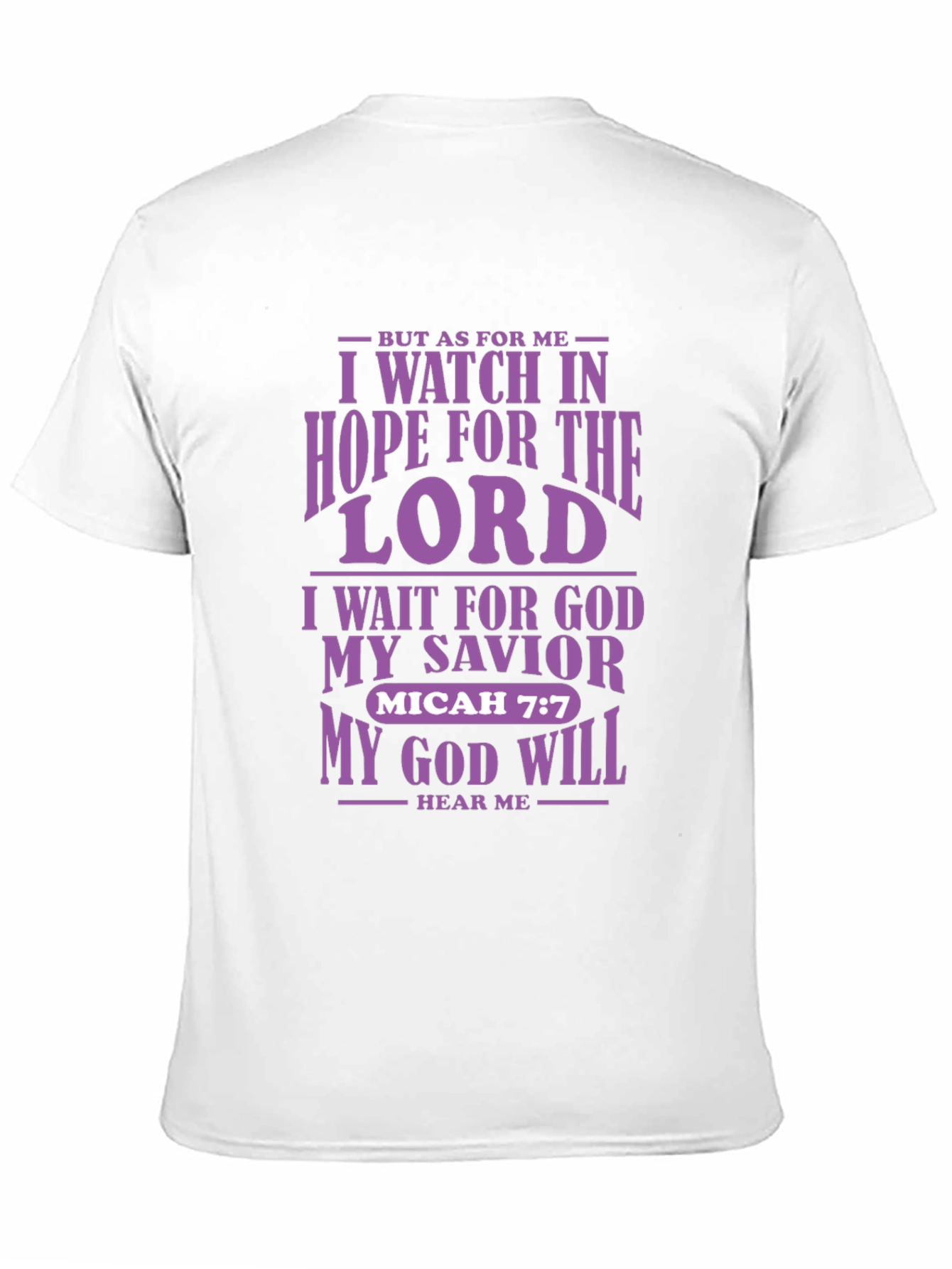 I Watch in Hope T-Shirt | Christian Micah 7:7