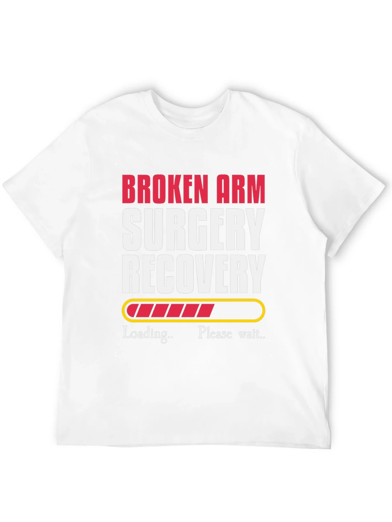 Broken Arm Recovery T-Shirt - Get Well Soon Gift